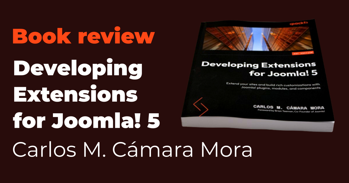 Book Review - Developing Extensions for Joomla! 5