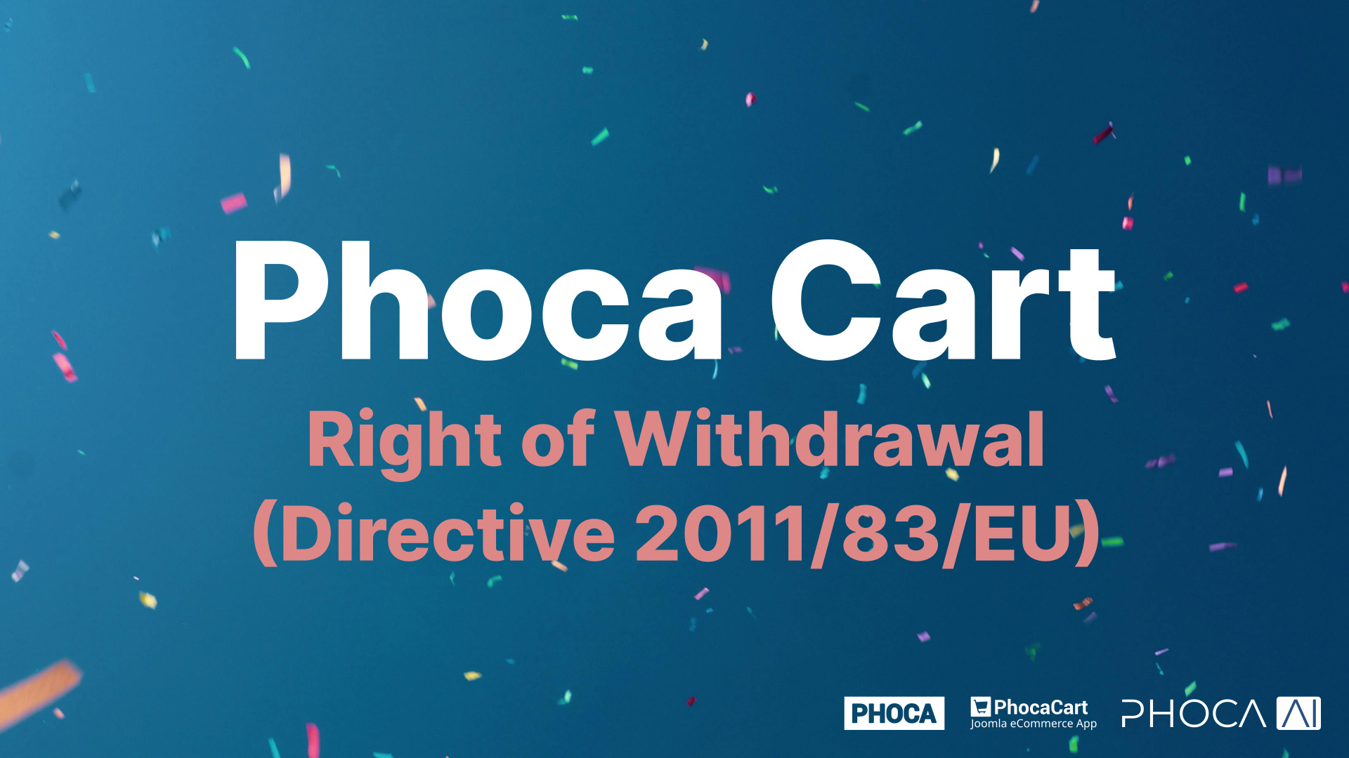 Implementing the EU Right of Withdrawal in Phoca Cart