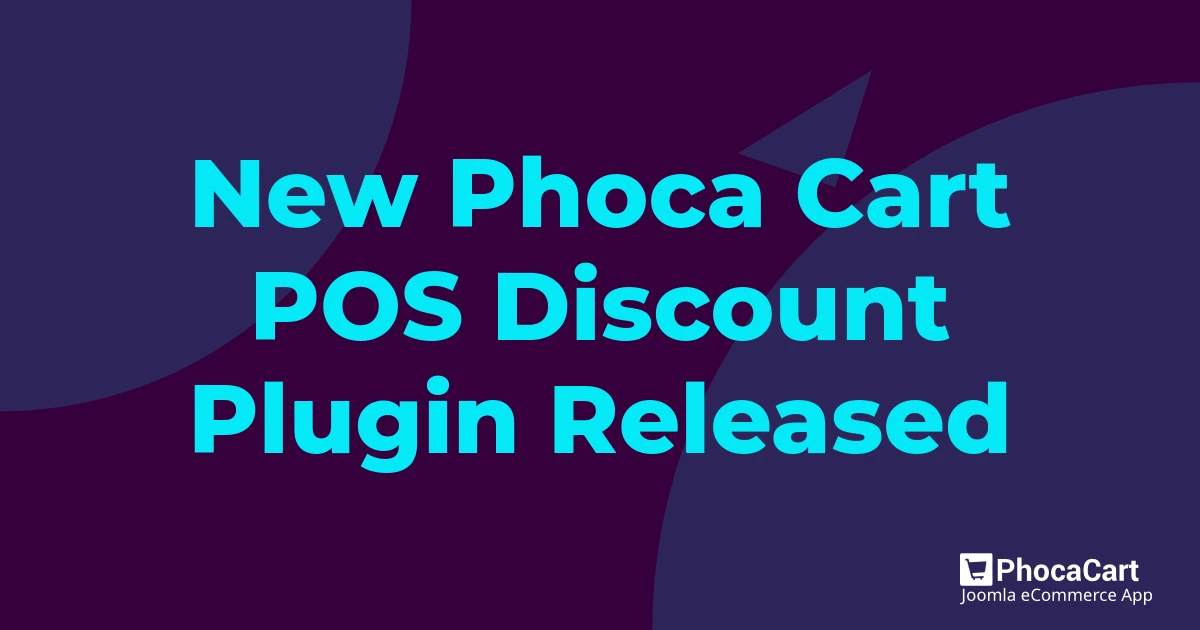 New Phoca Cart POS Discount Plugin Released