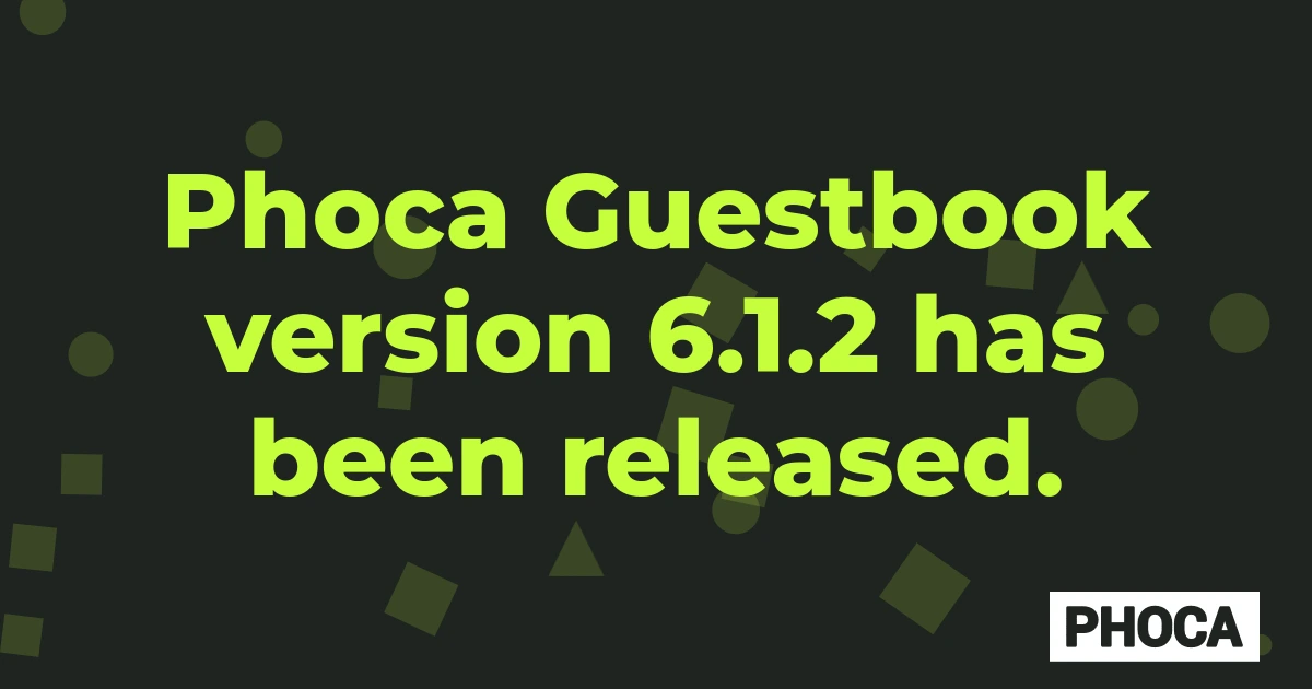 Phoca Guestbook Version 6.1.2 Released